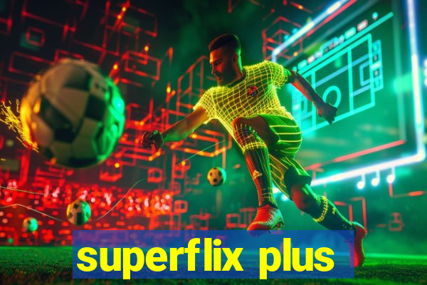 superflix plus